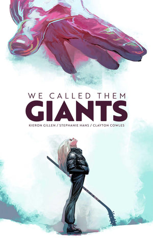 WE CALLED THEM GIANTS