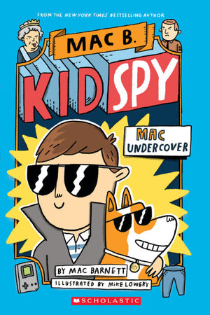 Mac B., Kid Spy: Mac Undercover