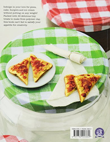 Image of Making Mini Food: 30 Polymer Clay Miniatures