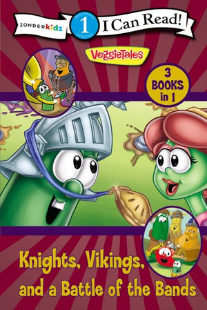 Knights, Vikings, and a Battle of the Bands (I Can Read! / Big Idea Books / VeggieTales)