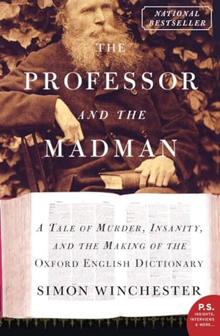 Image of The Professor and the Madman: A Tale of Murder, Insanity, and the Making of the Oxford English Dictionary