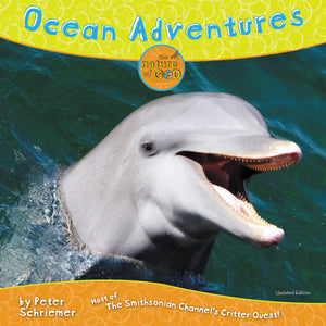Ocean Adventures: Host of The Smithsonian Channel's Critter Quest! (Nature of God)