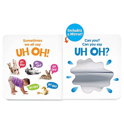 Image of Who Says Uh Oh?: A Highlights First Uh-Oh Book (Highlights Baby Mirror Board Books)