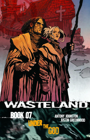 Wasteland Volume 7: Under the God