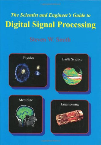 Image of The Scientist & Engineer's Guide to Digital Signal Processing