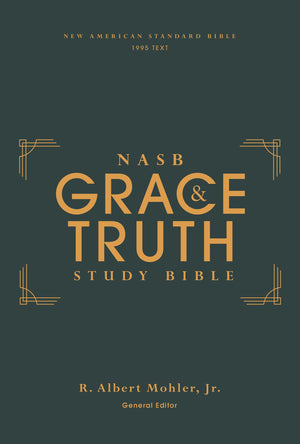 NASB The Grace and Truth Study Bible (Trustworthy and Practical Insights) Hardcover Green Red Letter 1995 Text Comfort Print