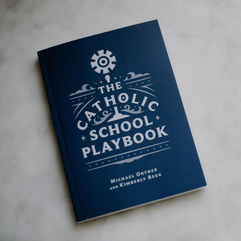 Image of THE CATHOLIC SCHOOL PLAYBOOK