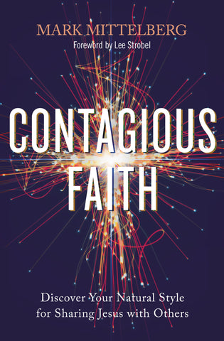 Image of CONTAGIOUS FAITH: DISCOVER YOUR NATURAL STYLE FOR SHARING JESUS WITH OTHERS