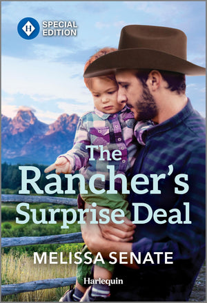 THE RANCHER'S SURPRISE DEAL: SINGLE-DAD RANCHER'S SECOND CHANCE AT ROMANCE (DAWSON FAMILY RANCH, 16)