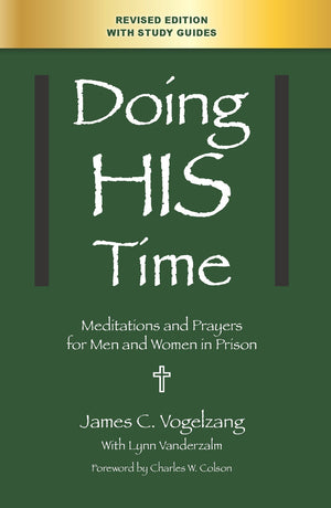DOING HIS TIME: MEDITATIONS AND PRAYERS FOR MEN AND WOMEN IN PRISON