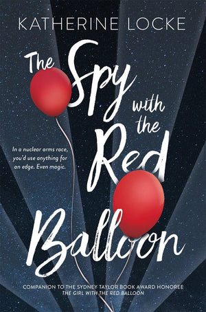 The Spy with the Red Balloon (Volume 2) (The Balloonmakers)