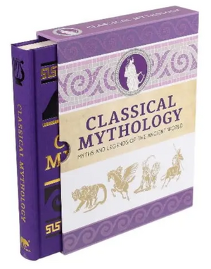 Classical Mythology: Myths and Legends of the Ancient World