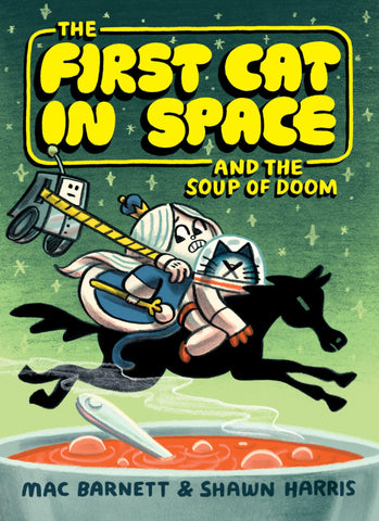 Image of The First Cat in Space and the Soup of Doom: A Graphic Novel (The First Cat in Space, 2)