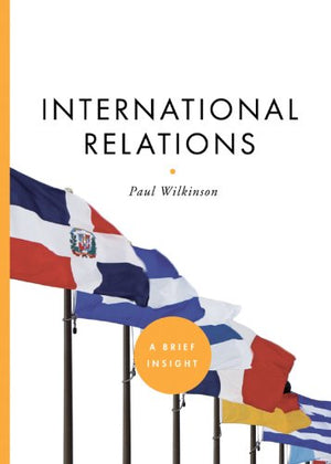 International Relations (Brief Insights) (A Brief Insight)