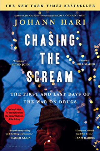 Image of CHASING THE SCREAM: THE FIRST AND LAST DAYS OF THE WAR ON DRUGS