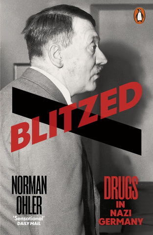 Image of Blitzed: Drugs in Nazi Germany