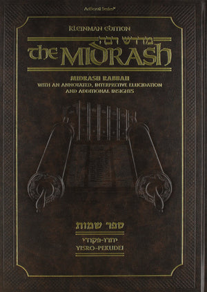 Kleinman Edition Midrash Rabbah: Parshiyos Yisro Through Pekudei