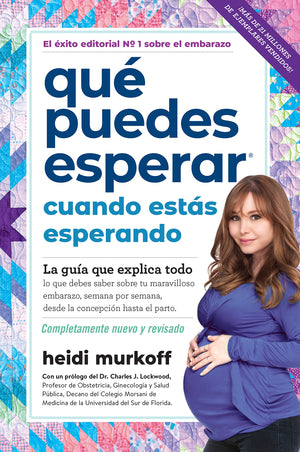 Que Puedes Esperar Cuando Estás Esperando?