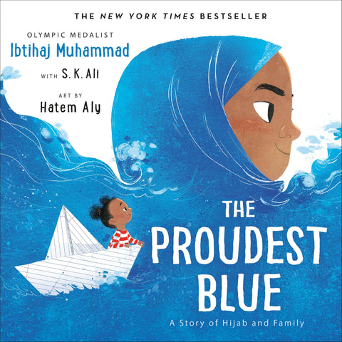Image of The Proudest Blue: A Story of Hijab and Family (The Proudest Blue, 1)
