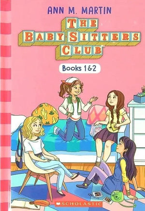 The Baby-Sitters Club Books 1 &2 : #1 Kristy’s Great Idea ; #2 Claudia and the Phantom Phone Calls