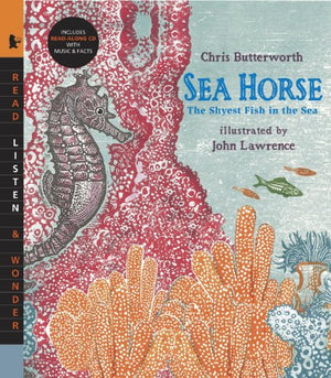 Sea Horse with Audio: The Shyest Fish in the Sea: Read, Listen, & Wonder