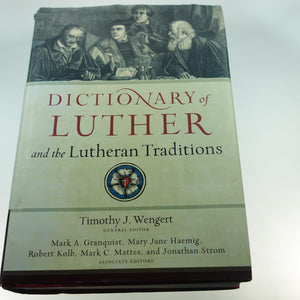 Dictionary of Luther and the Lutheran Traditions