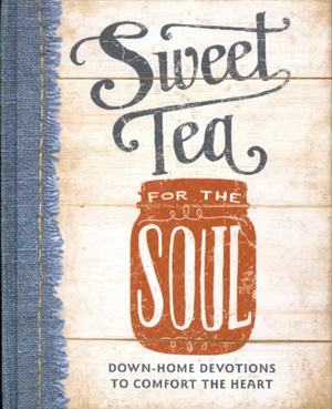 Biscuits Butter And Blessings; Sweet Tea For The Soul