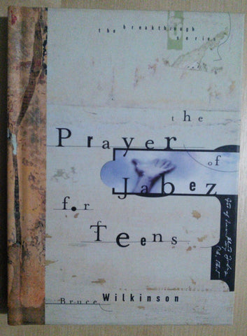 Image of THE PRAYER OF JABEZ FOR TEENS (BREAKTHROUGH SERIES)