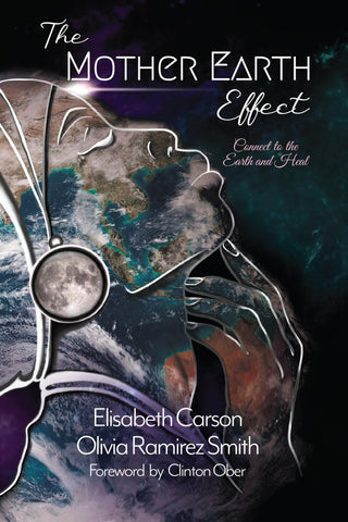 Image of The Mother Earth Effect: Connect To The Earth and Heal (The Mother Earth Effect Vol Series)