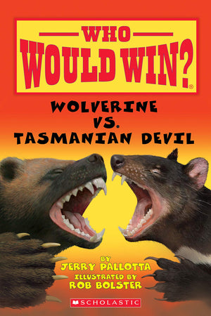 WOLVERINE VS. TASMANIAN DEVIL (WHO WOULD WIN?)