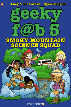 Geeky Fab 5 Vol. 5: Smoky Mountain Science Squad (5) (Geeky Fab Five)