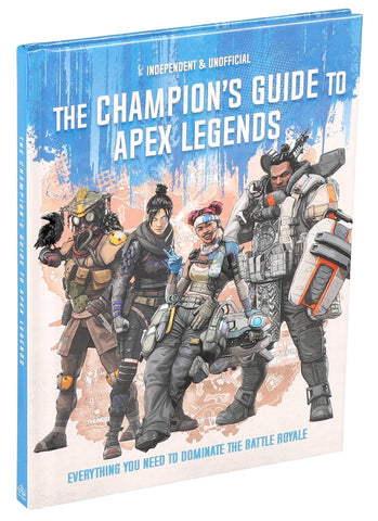 Image of Apex Legends: Ultimate Champion's Guide