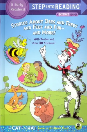 Stories About Bees and Trees and Feet and Fur - and More! (The Cat in the Hat, Step into Reading)