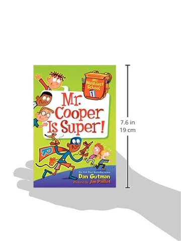 Image of MY WEIRDEST SCHOOL #1: MR. COOPER IS SUPER!