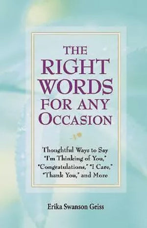 The Right Words for any Occasion