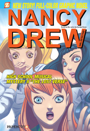 Nancy Drew #21: High School Musical Mystery II - The Lost Verse (Nancy Drew Graphic Novels: Girl Detective, 21)
