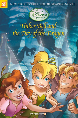 Disney Fairies Graphic Novel #3: Tinker Bell and the Day of the Dragon (Disney Fairies, 3)