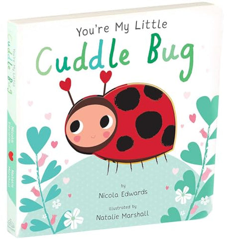 Image of You're My Little Cuddle Bug