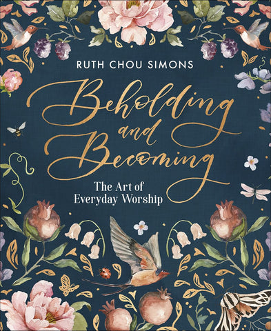 Image of Beholding and Becoming: The Art of Everyday Worship